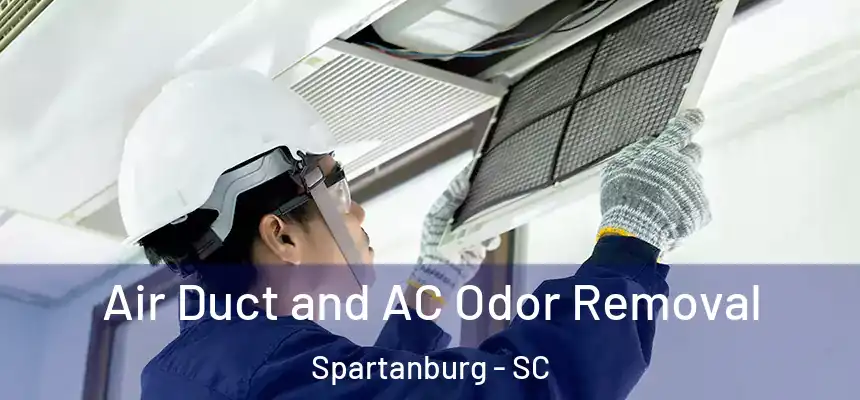 Air Duct and AC Odor Removal Spartanburg - SC